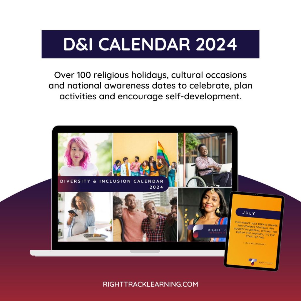 Diversity and Inclusion Calendar 2024 - RightTrack Learning